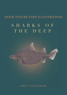 Stick Figure Fish 2023 Calendar - Sharks of the Deep-Stick Figure Fish Illustration